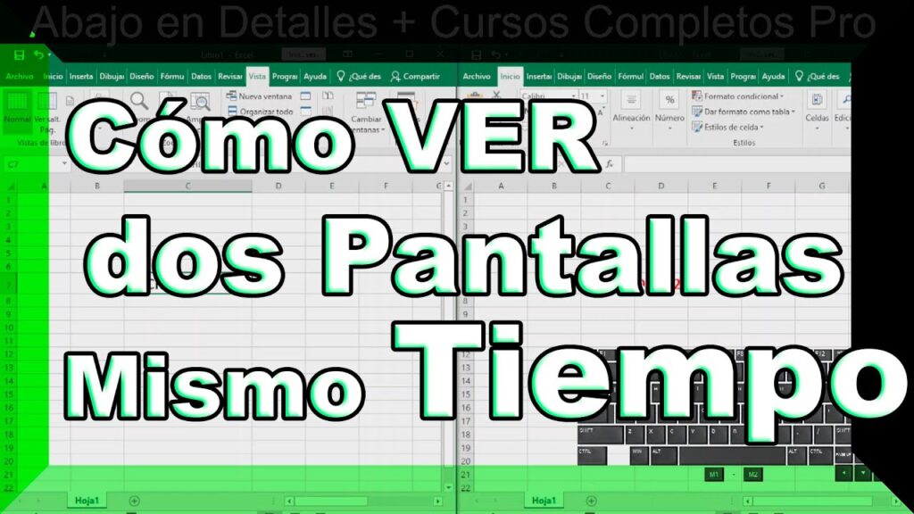 como abrir 2 excel en la misma pantalla