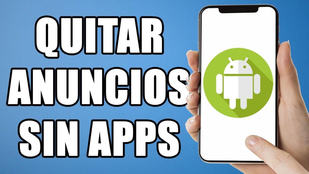 como bloquear los anuncios en mi teléfono