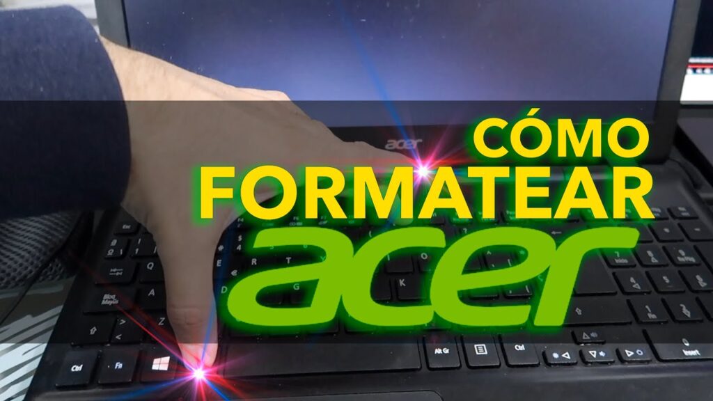 como formatear una laptop acer windows 7
