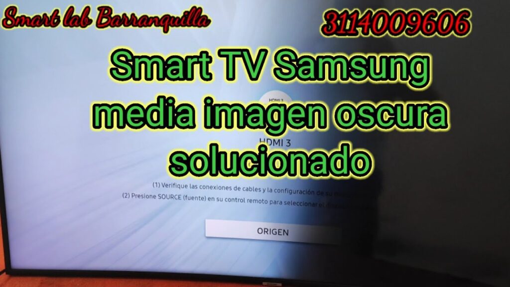 como reparar oscurecimiento de la pantalla smart tv samsung