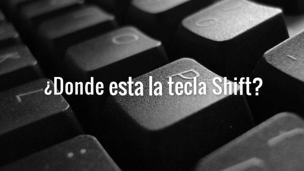 cual es la tecla shift en una laptop