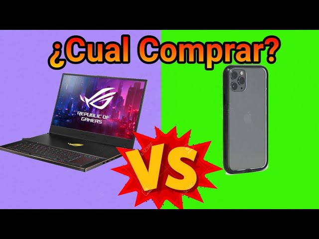 cual es mejor una laptop o un celular