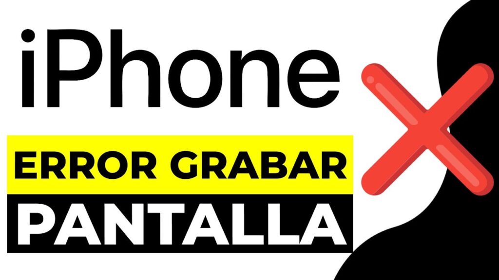 por que no me deja grabar pantalla en iphone