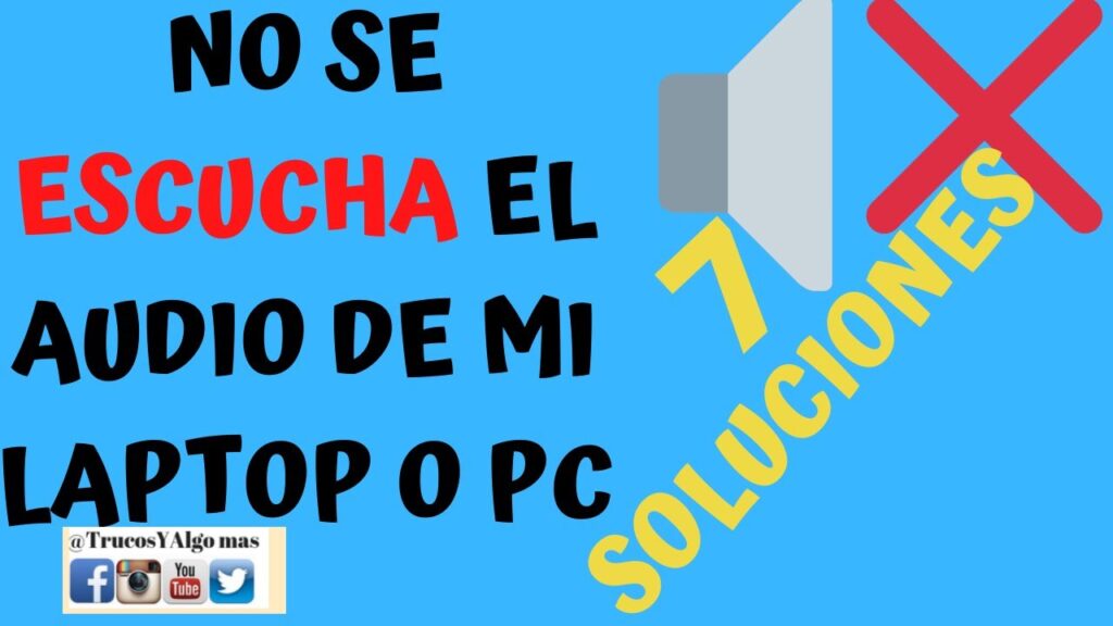 por que no sale sonido de mi laptop