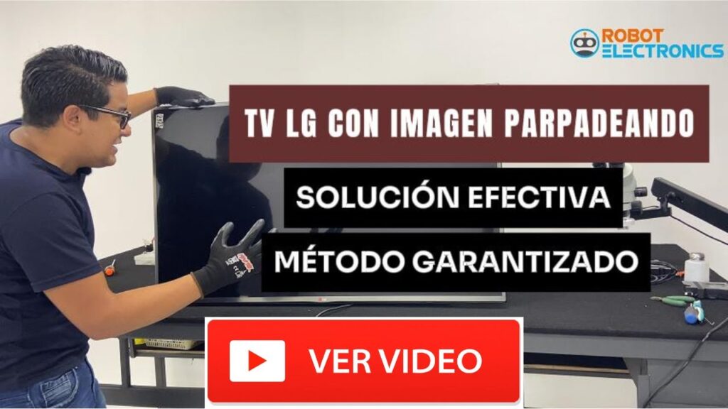 por que parpadea mi pantalla lg smart tv