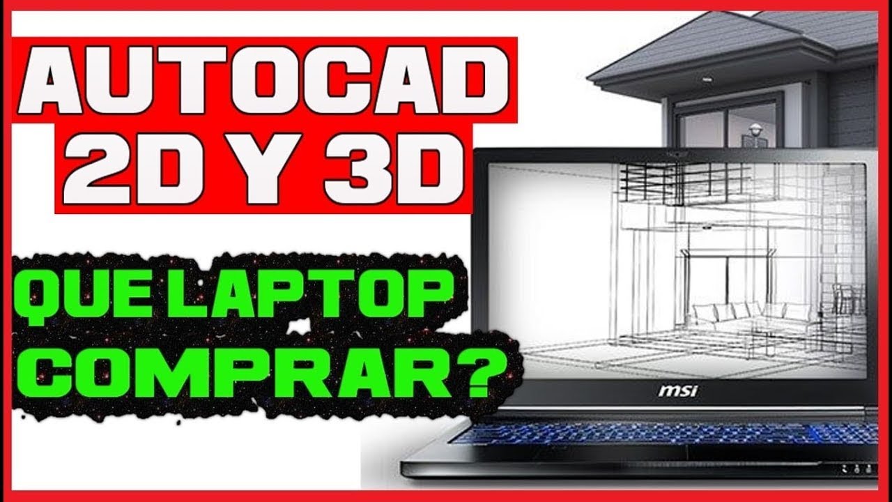 ¿Qué Laptop Soporta AutoCAD? Guía Completa para Elegir la Mejor Opción ...
