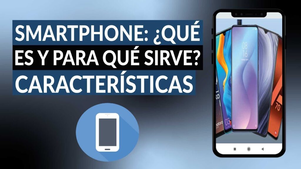 que quiere decir teléfono inteligente